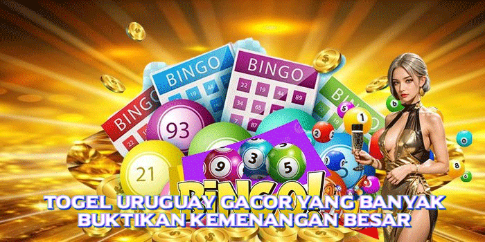 Togel Uruguay Gacor yang BanyakBuktikan Kemenangan Besar